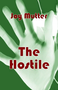 The Hostile by Joy Mutter