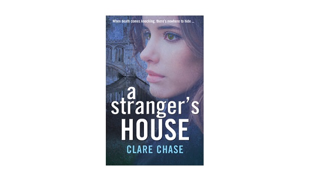 A Stranger's House by Clare Chase - Guest Post - Whispering Stories