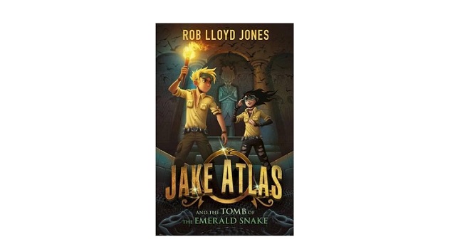 Jake Atlas and the Tomb of the Emerald Snake by Rob Lloyd Jones - Book ...