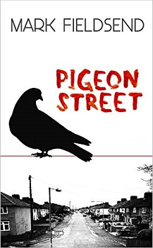 Pigeon Street by Mark Fieldsend