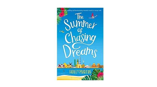 The Summer of Chasing Dreams by Holly Martin - Book Review - Whispering ...