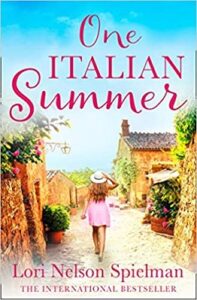 One Italian Summer by Lori Nelson Spielman - Book Review - Whispering ...