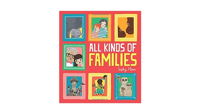 All Kinds of Families by Sophy Henn - Book Review - Whispering Stories