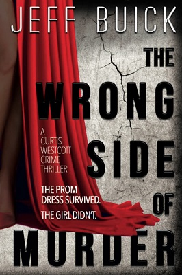 The Wrong Side of Murder by Jeff Buick