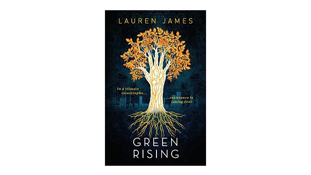 Green Rising by Lauren James - Book Review - Whispering Stories