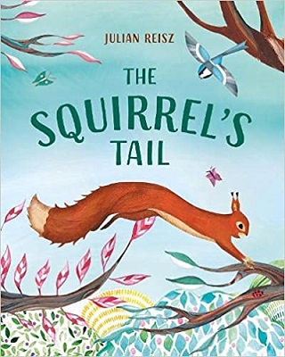 The Squirrels Tail by Julian Reisz