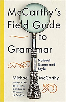 McCarthys Field Guide to Grammar by Michael McCarthy