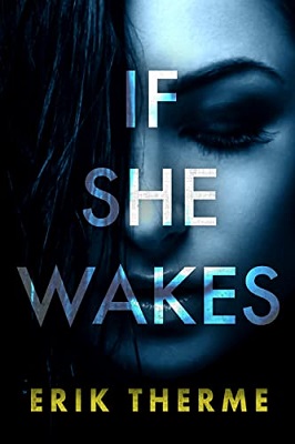 If she wakes by Erik Therme