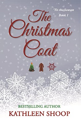 The Christmas Coat by Kathleen Shoop Tis the season