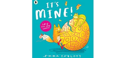 Feature Image - Its Mine by Emma Yarlett