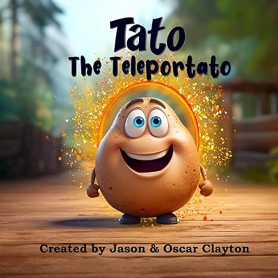 Tato The Teleportato by Jason and Oscar Clayton