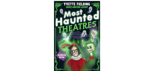 Feature Image - Most Haunted Theatres by Yvette Fielding