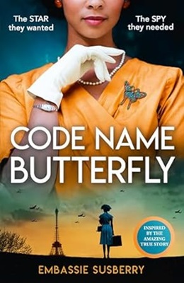 Code Name Butterfly by Embassie Susberry