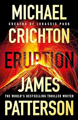 Eruption by James Patterson & Michael Crichton