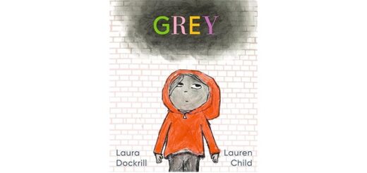 Feature Image - Grey by Laura Dockrill and Laura Child