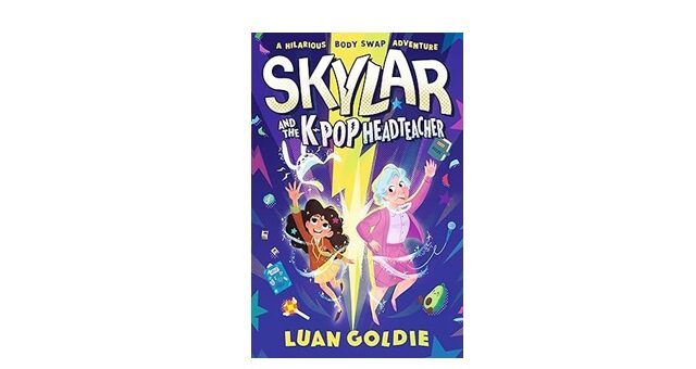 Feature Image - Skylar and the k pop headteacher by Luan Goldie