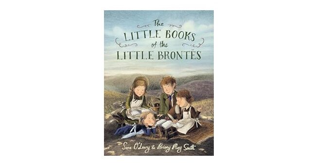 Feature Image - The Little Books of the Little Brontes by Sara O'leary