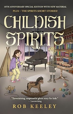 Childish Spirits tenth anniversay by rob keeley