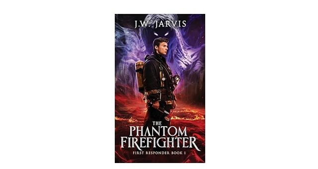 Feature Image - The Phantom Firefighter by J.W. Jarvis