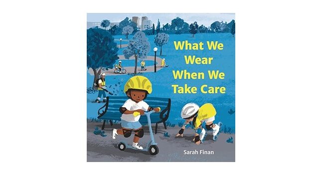 Feature Image - What We Wear When We Take Care by Sarah Finan