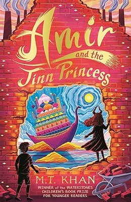 Amir and the Jinn Princess by M. T. Khan