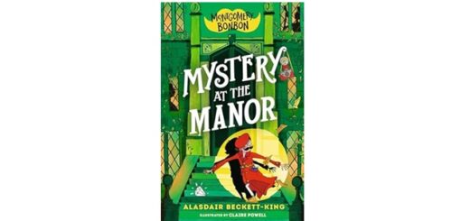 Feature Image - Montgomery Bonbon Mystery At the Manor by Alasdair Beckett King