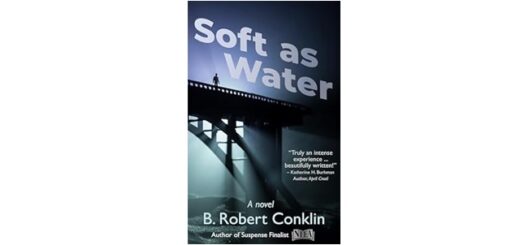 Feature Image - Soft as Water by B. Robert Conklin