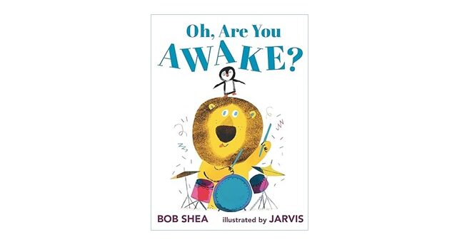 Feature Image - Oh, Are You Awake by Bob Shea