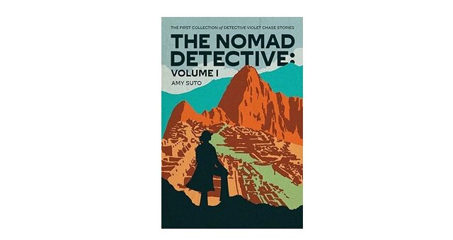 Feature Image - The Nomad Detective by Amy Suto