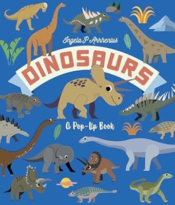 Dinosaurs by Ingela P Arrhenius