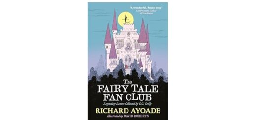 Feature Image - The Fairy Tale Fan Club by Richard Ayoade