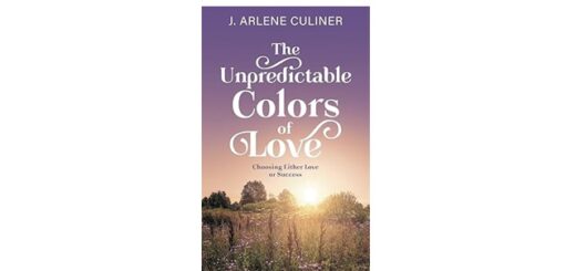 Feature Image - The Unpredictable Colors of Love by J. Arlene Culiner