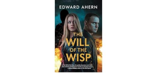 Feature Image - The Will of the Wisp by Edward Ahern