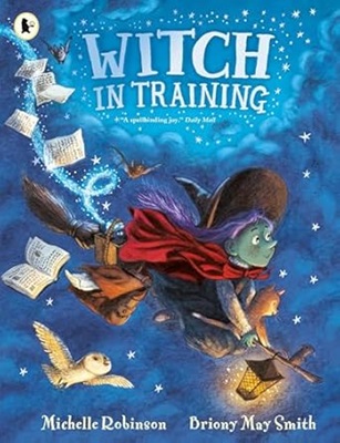 Witch in Training by Michelle Robinson