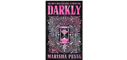 Feature Image - Darkly by Marisha Pessl