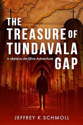 The Treasure of Tundavala Gap by Jeffrey K Schmoll