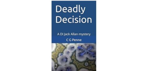 Feature Image - Deadly Decision by C G Penne