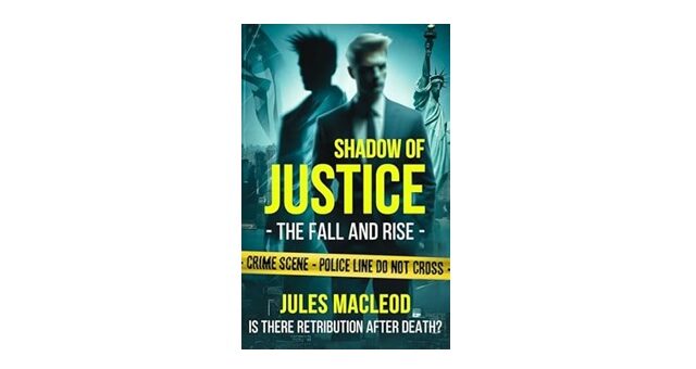 Feature Image - Shadow of Justice by Jules Macleod