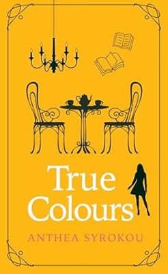 True Colours by Anthea Syrokou