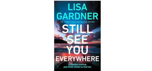 Feature Image - Still See You Everywhere by Lisa Gardner